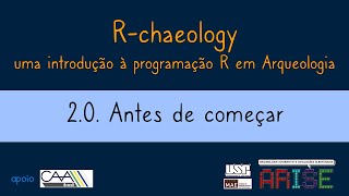 Programação R em Arqueologia  Aula 20 quotANTES DE COMEÇARquot [upl. by Ecirum]