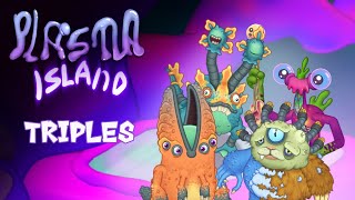 My Singing Monsters Plasma island  Triples FANMADE [upl. by Brina]