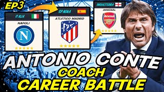 🏆 COACH CAREER BATTLE CON ANTONIO CONTE EP3 [upl. by Ecinereb]