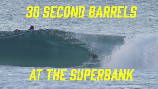 30 second barrels at the Superbank [upl. by Odin]