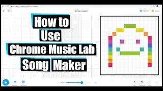 How to Use Chrome Music Lab Song Maker [upl. by Araem62]