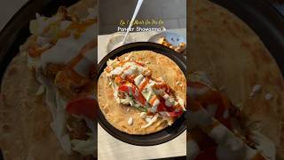 🛺Ep 1 of Meals On The Go  Paneer Shawarma🌯  No onion no garlic Paneer Shawarma😍 [upl. by Aimek758]