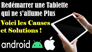 COMMENT REDÉMARRER UNE TABLETTE QUI NE SALLUME PLUS NE CHARGE PLUS QUAND LA TABLETTE EST ÉTEINTE [upl. by Clem]