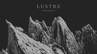 LUSTRE  Reverence Feat Harakiri for the Sky [upl. by Norahs]