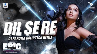 Dil Se Re BollyTech Remix  DJ Paroma  Shah Rukh Khan  Manisha Koiral  AR Rahman  Dil Se [upl. by Caasi]