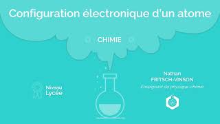 🧪 Configuration électronique ‖ Physiquechimie ‖ Lycée [upl. by Mellisa]