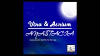 Vira amp Aerium  Anastacia Type Remix 2008 [upl. by Greenwell]