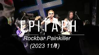 EPITAPH LIVE Highlights 2023 111 Rockbar Painkiller [upl. by Acalia]