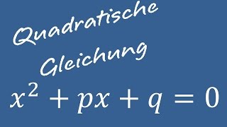 Quadratische Gleichung und pq Formel [upl. by Feetal954]