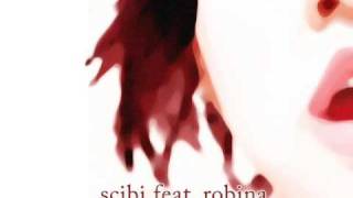 Scibi feat Robina  Love Come Down Vocl Dub [upl. by Farkas]