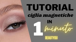 Tutorial Ciglia Magnetiche in 1 Minuto [upl. by Ynitsed]