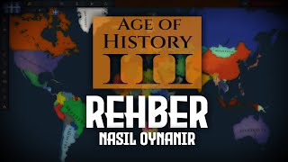 Age of History 3 Nasıl Oynanır  Rehber  wMaxmarine [upl. by Anelat]