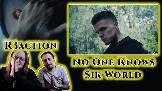 First time Hearing  Sik World  No One Knows feat Axyl Reaction Request [upl. by Can]