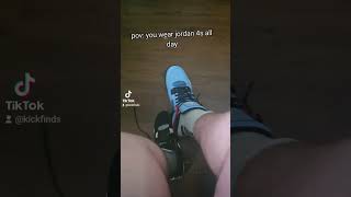 pov you wear jordan 4s all day [upl. by Dawn]