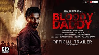 Bloody Daddy Ek Anokha Kissa  Official Trailer  Shahid Kapoor Ali Abbas Zafar  Full Movie Story [upl. by Cardinal516]