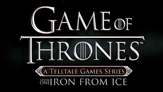 Game of Thrones  A Telltale Games Series · Episode One Iron From Ice Full Episode Walkthrough [upl. by Dich]