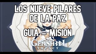 Guía  Los nueve pilares de la paz  Genshin Impact  ESPAÑOL [upl. by Welby83]