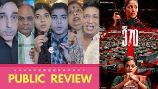 Article 370 Movie PUBLIC REVIEW  Yami Gautam Priyamani Arun Govil Kiran Karmarkar [upl. by Catriona513]