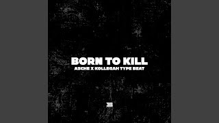 Born to kill [upl. by Freiman]