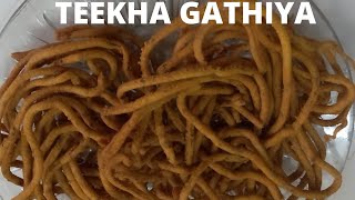 How To Make Teekha Gathiya  Gharpe Teekha Gathiya Kaise Banaye  Tikha Gathiya RecipeSpicy Namkeen [upl. by Yerocaj795]