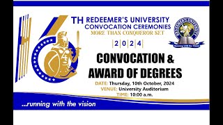 CONVOCATION amp AWARD OF DEGREES16TH REDEEMERS UNIVERSITY CONVOCATION CEREMONYTHE VICECHANCELLOR [upl. by Fleta823]