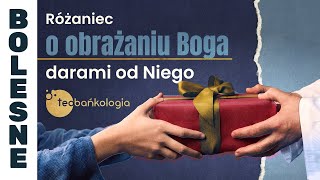 Różaniec Teobańkologia o obrażaniu Boga darami od Niego 2603 Wtorek [upl. by Nnylsia]