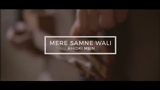 Mere Samne Wali Khidki Mein  karan Nawani  cover  lyrics [upl. by Hinda]