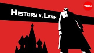 History vs Vladimir Lenin  Alex Gendler [upl. by Norihs340]