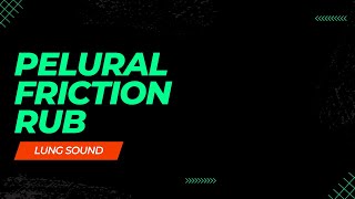 Pleural Friction RubLung Sound Collection [upl. by Ecyarg]