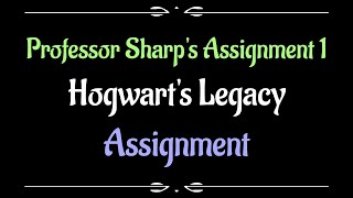 Lets Play  Everyquest  Hogwarts Legacy  Professor Sharps Assignment 1 [upl. by Ynavoj]