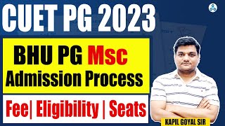 BHU PG Admissions CUET PG 2023  BHU msc Admission process  BHU msc Eligibility  fee  Hostels [upl. by Schouten]