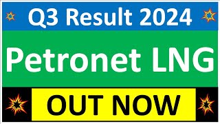 PETRONET Q3 results 2024  PETRONET results today  PETRONET Share News  PETRONET Share latest news [upl. by Strait374]