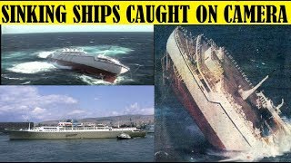 Top 10 Biggest Ships that Sank on Camera [upl. by Enirehs]