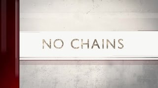 About No Chains [upl. by Ax]