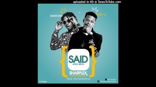 Instrumental Nasty C Ft Runtown – quotSaidquot Afro Refix Prod By Sharplex [upl. by Shela675]