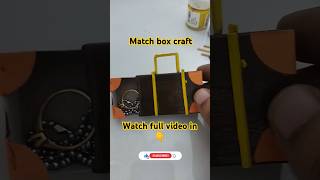 Awesome match box craft  matchbox suitcase ytshorts shorts matchbox [upl. by Thornburg569]