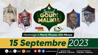 🔴 DIRECT  SPECIAL GOUDI MALIKIA  HOMMAGE A MAME MOUSSA ALLÉ MBAYE [upl. by Lleret]