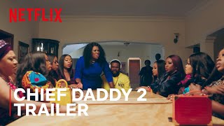 Chief Daddy 2 Going For Broke  Official Trailer [upl. by Anahahs]