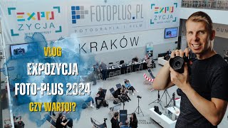 VLOG EXPOzycja FotoPlus 2024 Czy warto brać udział co można tam zobaczyć i czy wykłady coś dają [upl. by Noiz379]