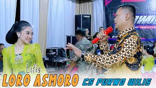 LORO ASMORO  LILIS  CAMPURSARI PURWO WILIS  KELING JAYA AUDIO [upl. by Olwena893]