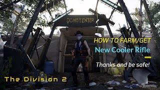 The Division 2 Guide How to farmget the New Cooler Rifle Limited Summer Event [upl. by Idou]