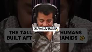 Neil deGrasse Tyson on The Tallest Thing Humans Built AFTER the Pyramids 😮 neildegrassetyson [upl. by Gaither]