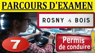 Examen Permis ROSNYSOUSBOIS 7 [upl. by Bronez]