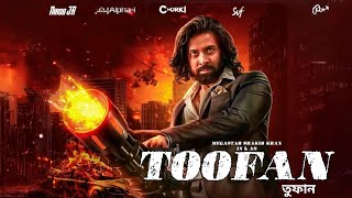 TOOFAN Official Tease  Hindi Shakib Khan  Mimi  Chanchal  Nabila  Raihan Rafi  Alphai SVF [upl. by Marys]