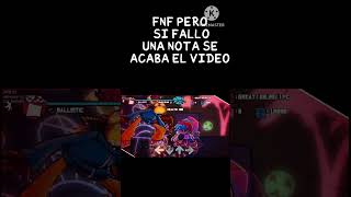 Fnf pero si fallo una nota se acaba el vídeo 🎧🎤 pt2 nosequeponerxdalgorandoms fridaynightfunkin [upl. by Ardnossak394]