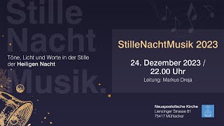 StilleNachtMusik 2023  Andacht zur Stillen Nacht am Heiligabend aus Mühlacker [upl. by Ikciv324]