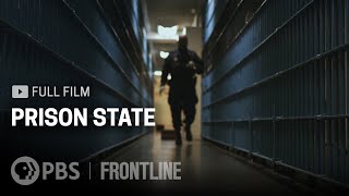 Prison State full documentary  FRONTLINE [upl. by Nwahsuq]