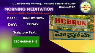 MORNING MEDITATIONS JUNE 09 2023 HEBRON HEADQUARTERS [upl. by Pack]