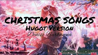 Christmas Songs  Denise Barbacena  Hugot Version w Lyrics  Aesthetic  Anime [upl. by Eiralam]