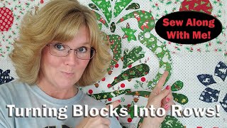 Christmas Tree Quilt  Turning Blocks into Rows plus an OOPS video 10 [upl. by Helsie]